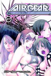AIR GEAR VOLUME 27