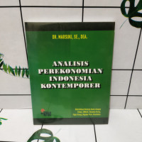 ANALISIS PEERKONOMIAN INDONESIA KONTENPORER