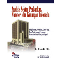 ANALISIS SEKTOR PERBANKAN, MONETER, DAN KEUANGAN INDONESIA