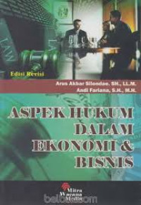 ASPEK HUKUM DALAM EKONOMI DAN BISNIS