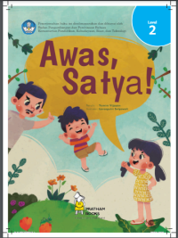 Awas, Satya! : Level 2 ( e-Book )