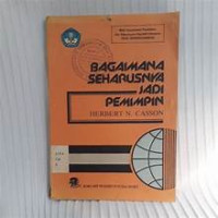 BAGAIMANA SEHARUSNYA MENJADI PEMIMPIN