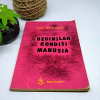BEGINILAH KONDISI MANUSIA
