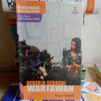 Bekerja Sebagai Wartawan