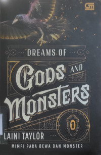DREAMS OF GODS & MONSTERS