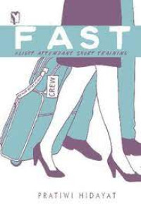FAST : FLIGHT ATTENDANT SHORT TRAINING
