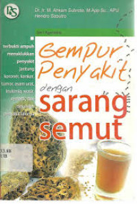 GEMPUR PENYAKIT DENGAN SARANG SEMUT