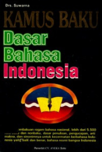 Kamus Baku Dasar Bahasa Indonesia