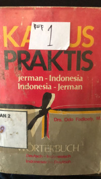 Kamus Praktis Jerman-Indonesia Indonesia-Jerman