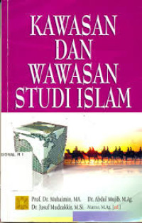 KAWASAN DAN WAWASAN STUDI ISLAM