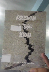 KEBERSAMAAN DI TENGAH BENCANA