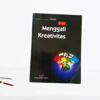 KIAT MENGGALI KREAVITAS