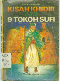 KISAH KHIDIR DAN 9 TOKOH SUFI