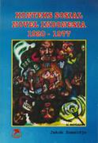 KONTEKS SOSIAL NOVEL INDONESIA : 1920 - 1977