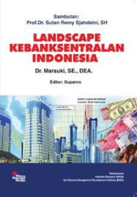 LANDSCAPE KEBANKSENTRLAAN INDONESIA
