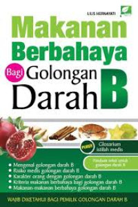 MAKANAN BERBAHAYA BAGI GOLONGAN DARAH B