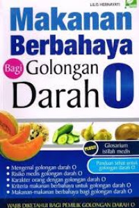 MAKANAN BERBAHAYA GOLONGAN DARAH O