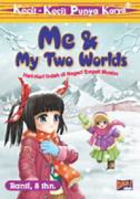 me & my two world
