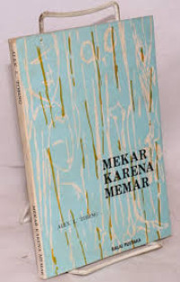 MEKAR KARENA MEMAR