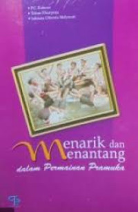 MENARIK DAN MENNATANG DALAM PERMAINAN PRAMUKA