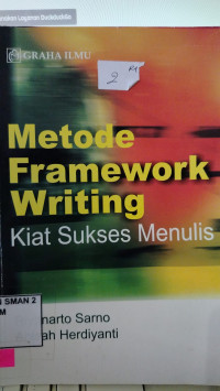 METODE FRAMEWORK WRITING KIAT SUKSES MENULIS