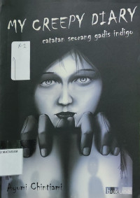 MY CREEPY DIARY catatan seorang indigo