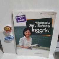 PANDUAN BAGI GURU BAHASA INGGRIS