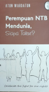 PEREMPUAN NTB MENDUNIA, SIAPA TAKUT ?