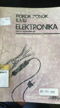 Pokok-Pokok Ilmu Elektronika untuk Keterampilan