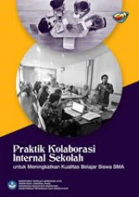 PRAKTIK KOLABORASI INTERNAL SEKOLAH