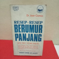 RESEP RESEP BERUMUR PANJANG