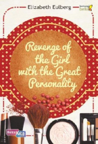 REVENGE OF THE GIRL WITH THE GREAT PERSONALITY