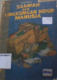 SAMPAH DAN LINGKUNGAN HIDUP MANUSIA