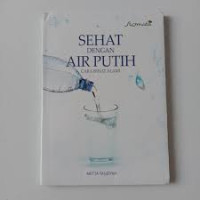 Sehat dengan Air Putih