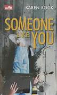 Someone like you