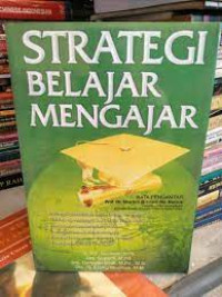 STRATEGI BELAJAR MENGAJAR