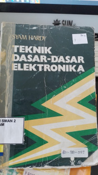 TEKNIK DASAR DASAR ELEKTRONIKA