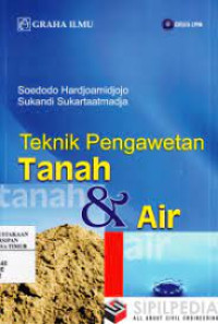 TEKNIK PENGAWETAN TANAH DAN AIR