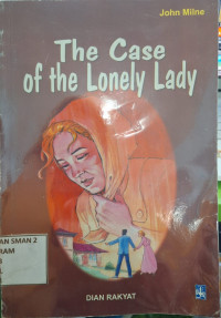 THE CASE OF THE LONELY LADY