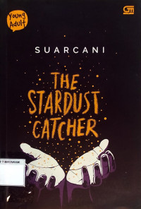 THE STARDUST CATCHER