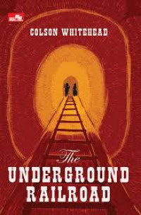 The Underground Railroad