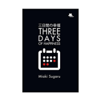 THREE DAYS OF HAPPINESS